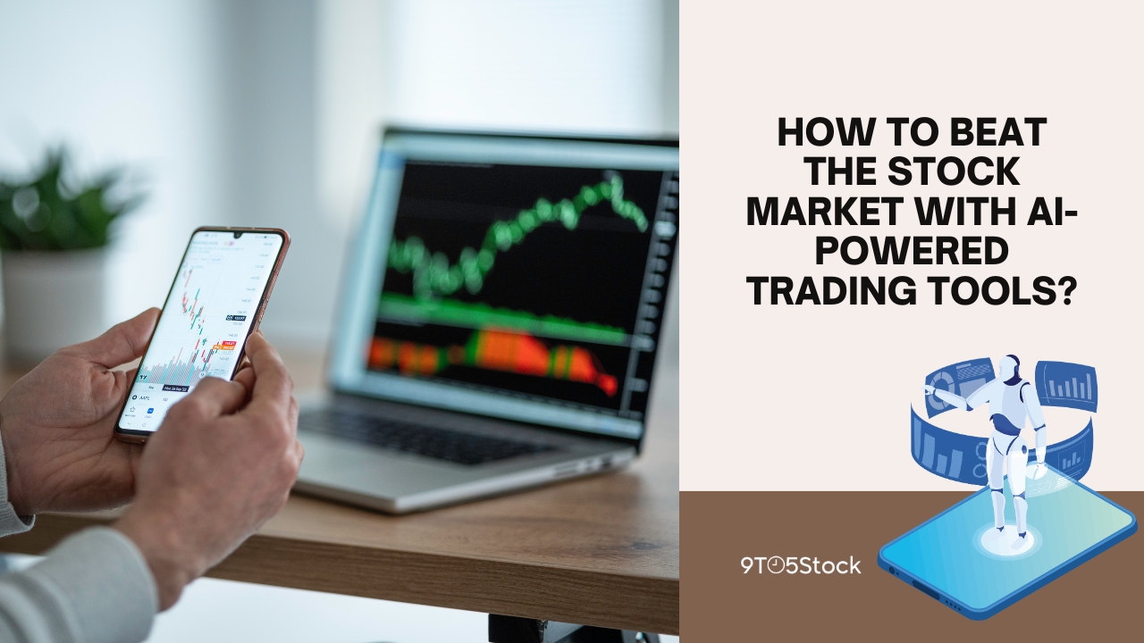 How to Beat the Stock Market with AI-Powered Trading Tools?