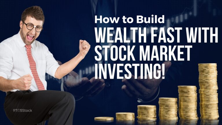 How to Build Wealth Fast with Stock Market Investing!