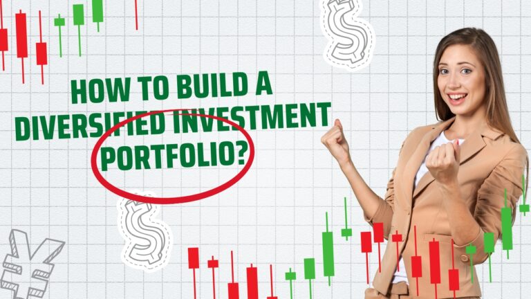 How to Build a Diversified Investment Portfolio in 2024?