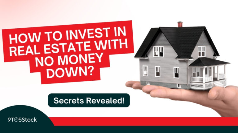 How to Invest in Real Estate with No Money Down – Secrets Revealed! [2024]