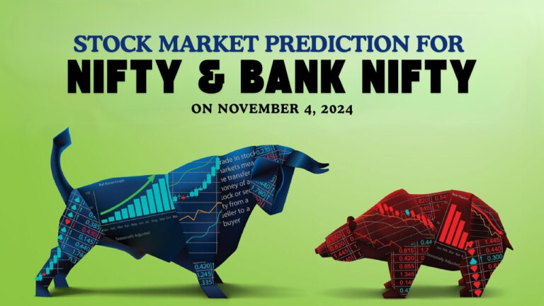 Stock Market Prediction for Nifty & Bank Nifty on November 4, 2024